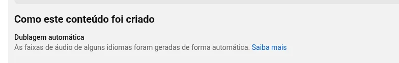 Etiqueta Dublagem automática na seção Como este conteúdo foi criado da descrição de um vídeo do YouTube