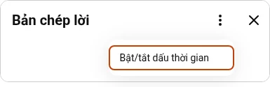 Menu của bảng chép lời YouTube với tùy chọn Bật/tắt dấu thời gian